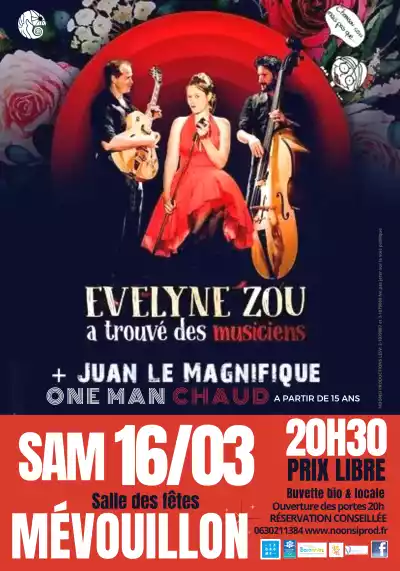 Evelyne Zou Chanteuse Pa-Parfaite + Juan le Magnifique