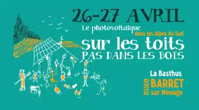 Le photovoltaïque dans les Alpes du Sud: sur les toits, pas dans les bois
