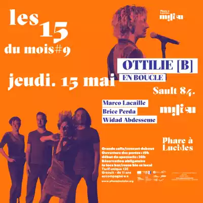 Les 15 du milieu #9 avec Ottilie [B]