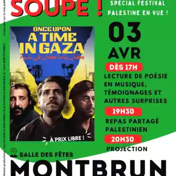Cin&eacute; Soupe : Once Upon a time in Gaza